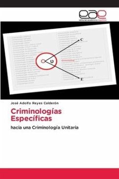 Criminologías Específicas - Reyes Calderón, José Adolfo