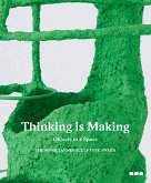 Thinking Is Making: Objects in a Space