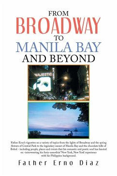 From Broadway to Manila Bay and Beyond - Diaz, Father Erno