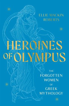 Heroines of Olympus - Mackin Roberts, Ellie