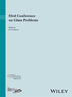 83rd Conference on Glass Problems, Volume 271 - 83rd Conference on Glass Problems, Volume 271
