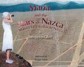 Maria and the Stars of Nazca: Maria y las Estrellas de Nazca