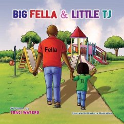 Big Fella & Little Tj - Waters, Traci