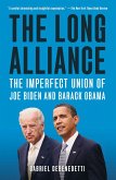 The Long Alliance: The Imperfect Union of Joe Biden and Barack Obama