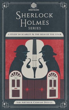A Study in Scarlet and The Sign of the Four (Annotated) - Doyle, Arthur Conan