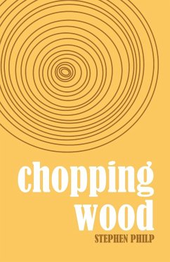 Chopping Wood - Philp, Stephen