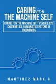 Caring for the Machine Self