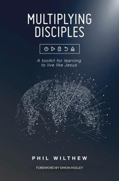 Multiplying Disciples - Wilthew, Phil