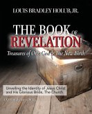 The Book of Revelation: Treasures of One God & The New Birth