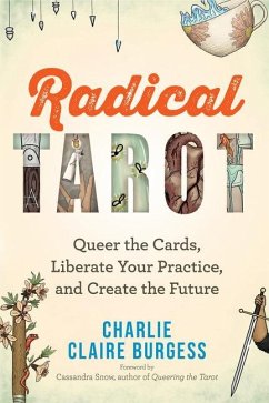 Radical Tarot - Burgess, Charlie Claire