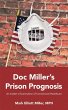 Doc Miller's Prison Prognosis - Bild 1