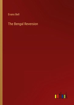 The Bengal Reversion