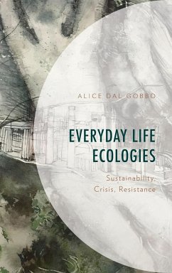 Everyday Life Ecologies - Gobbo, Alice Dal