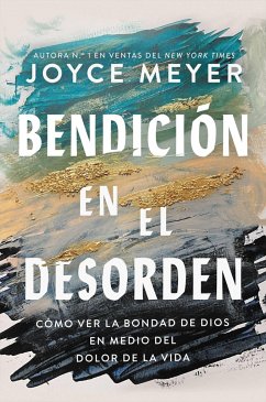 Bendición En El Desorden - Meyer, Joyce