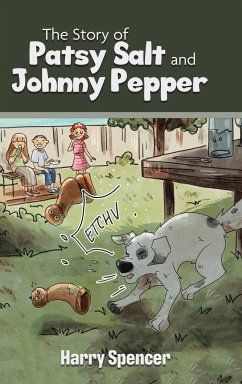 The Story of Patsy Salt and Johnny Pepper - Spencer, Harry; Spencer, Patricia
