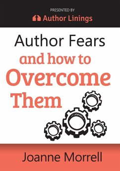 Author Fears and How to Overcome Them - Morrell, Joanne