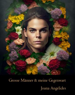 Grosse Männer und meine Gegenwart (eBook, ePUB) - Angelides, Joana