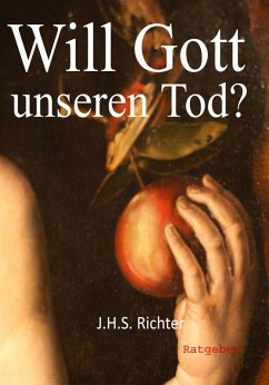 Cover Will Gott unseren Tod? (eBook, ePUB)