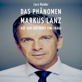 Das Phänomen Markus Lanz (MP3-Download)