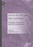 Asia in the Old and New Cold Wars (eBook, PDF)