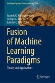 Fusion of Machine Learning Paradigms (eBook, PDF)