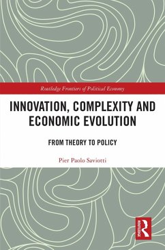 Innovation, Complexity and Economic Evolution (eBook, PDF) - Saviotti, Pier Paolo