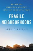 Fragile Neighborhoods (eBook, ePUB)