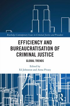 Efficiency and Bureaucratisation of Criminal Justice (eBook, PDF)
