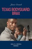 Texas Bodyguard: Brax (eBook, ePUB)