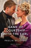 Game Of Courtship With The Earl (Mills & Boon Historical) (eBook, ePUB)