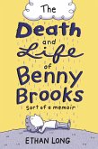 The Death and Life of Benny Brooks (eBook, ePUB)