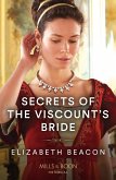 Secrets Of The Viscount's Bride (eBook, ePUB) Secrets Of The Viscount's Bride (eBook, ePUB)