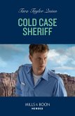 Cold Case Sheriff (Sierra's Web, Book 5) (Mills & Boon Heroes) (eBook, ePUB)