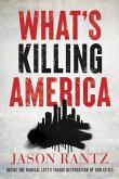 What's Killing America (eBook, ePUB)