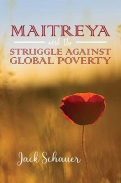 Maitreya and the Struggle Against Global Poverty (eBook, ePUB) - Schauer, Jack
