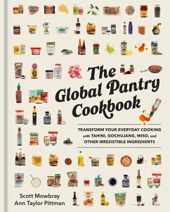 The Global Pantry Cookbook (eBook, ePUB) - Mowbray, Scott; Pittman, Ann Taylor