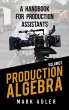 Production Algebra A Handbook for... - Bild 1