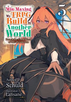 Min-Maxing My TRPG Build in Another World: Volume 5 (eBook, ePUB) - Schuld