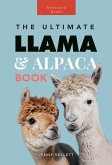 Llamas & Alpacas The Ultimate Llama & Alpaca Book (eBook, ePUB)