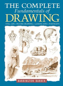 The Complete Fundamentals of Drawing (eBook, ePUB) - Barber, Barrington
