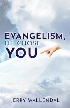Cover Evangelism, He Chose You (eBook, ePUB)