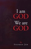 I am God We are God (eBook, ePUB)