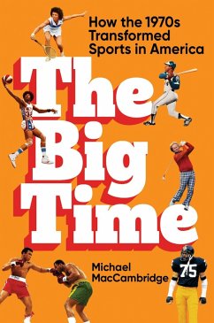 The Big Time (eBook, ePUB) - Maccambridge, Michael