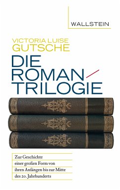 Die Romantrilogie (eBook, PDF) - Gutsche, Victoria Luise