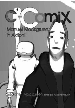 C-ComiX REPORTER Moosgruen (eBook, ePUB) - Reinelt-Harnack, Stefan