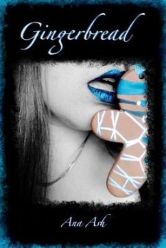 Gingerbread (eBook, ePUB) - Ash, Ana