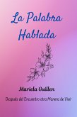 La Palabra Hablada (eBook, ePUB)