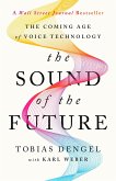 The Sound of the Future (eBook, ePUB)