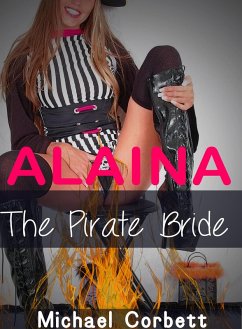 Cover Alaina The Pirate Bride (eBook, ePUB)