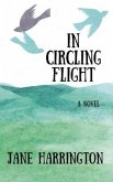 In Circling Flight (eBook, ePUB)